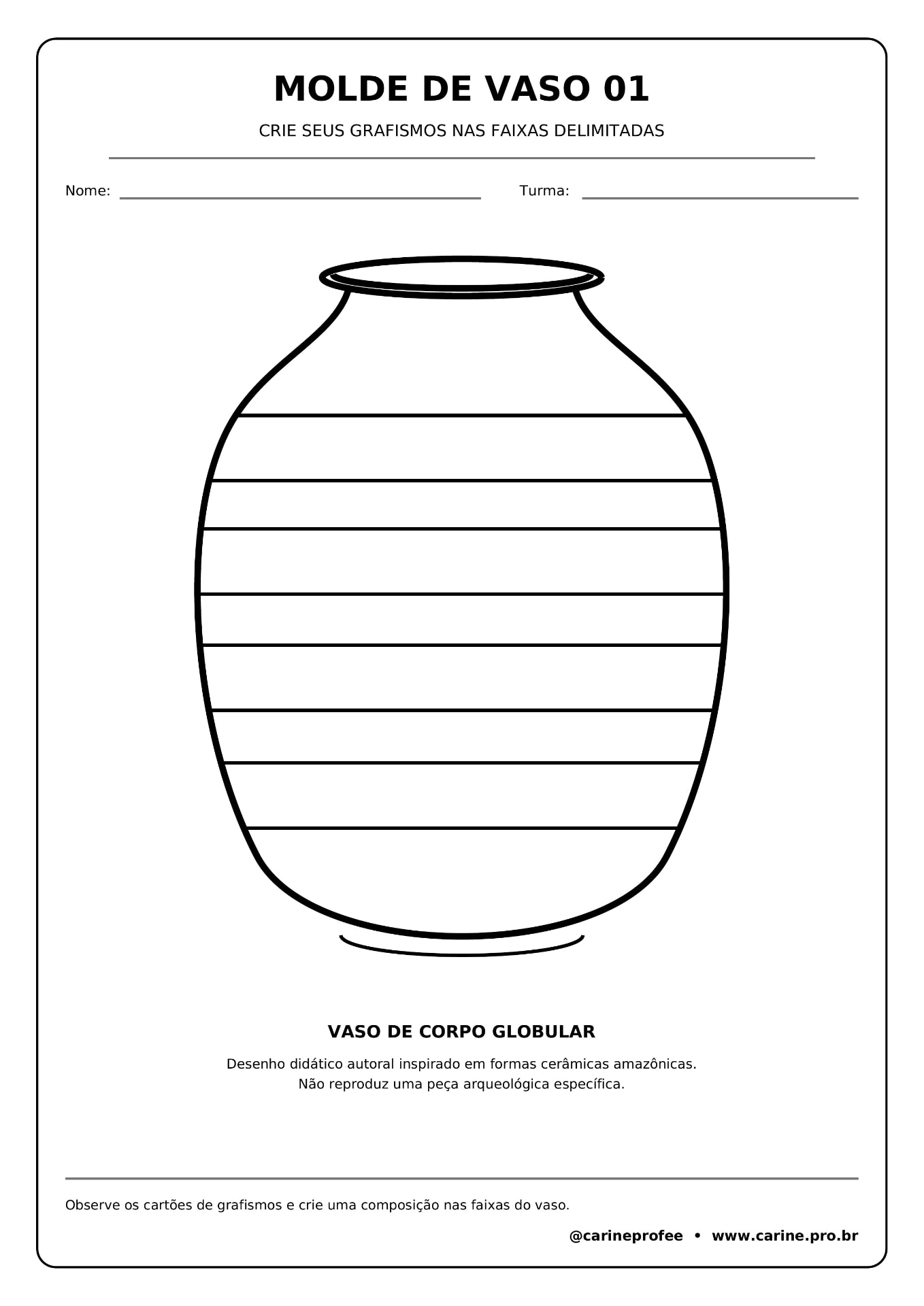 Exemplo de molde de vaso para criação de grafismos